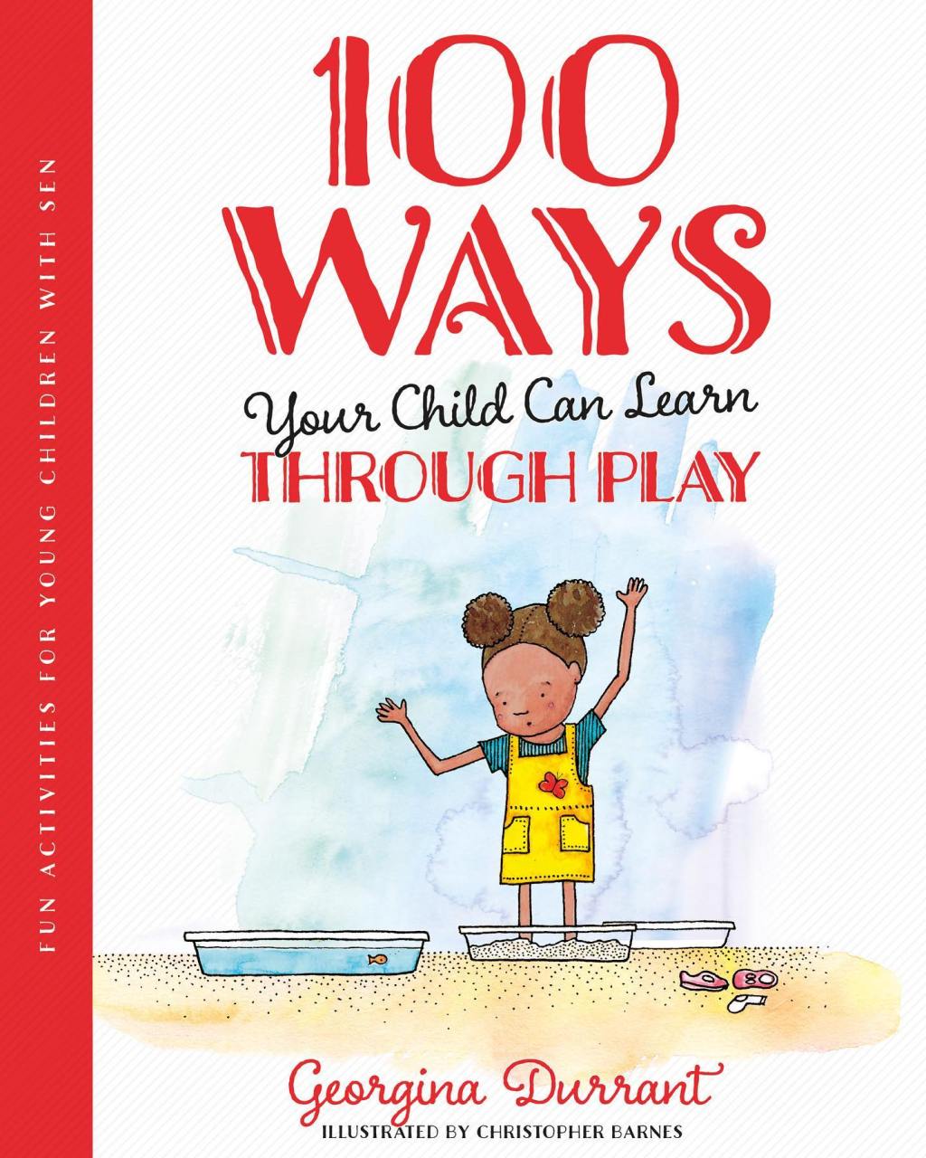100 Ways Your Child Can Learn Through Play by Georgina Durrant + Book Launch&nbsp;Video