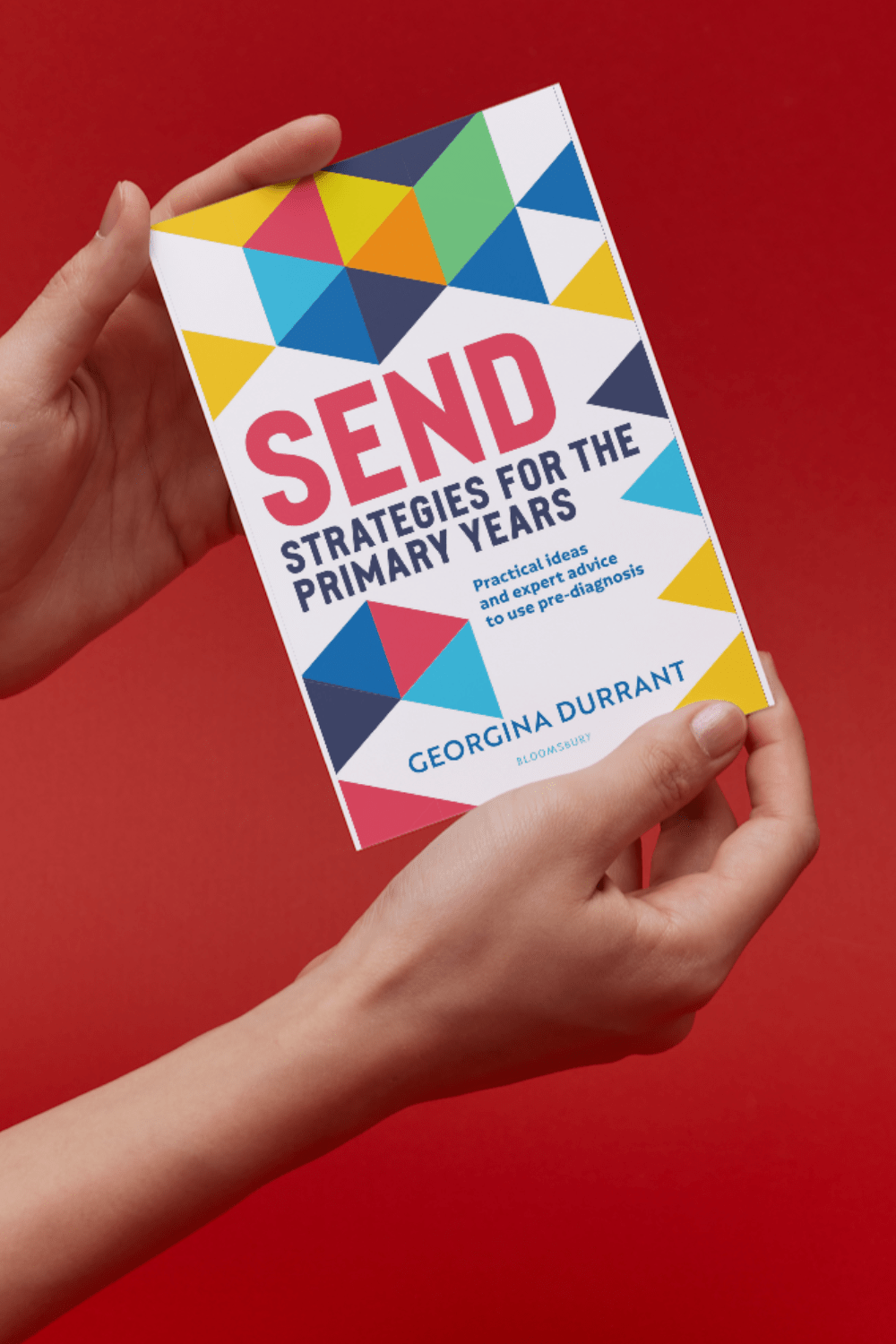 ‘SEND Strategies for the Primary Years’ by Georgina&nbsp;Durrant