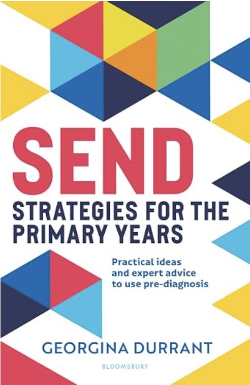 Book cover titled 'SEND Strategies for the Primary Years' by Georgina Durrant, featuring a colorful geometric design.